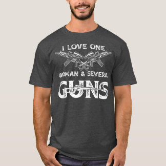 Ich Liebe eine Frau mehrere Waffen T-Shirt