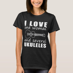Ich Liebe eine Frau und mehrere Ukuleles T-Shirt