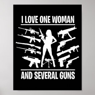 Ich liebe eine Frau und mehrere Waffen Poster