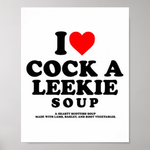 Ich liebe eine schottische Lauchsuppe, Huhn Lauch Poster