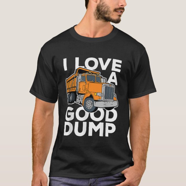 Ich Liebe einen guten, dumpfen, lustigen Truckfahr T-Shirt (Vorderseite)