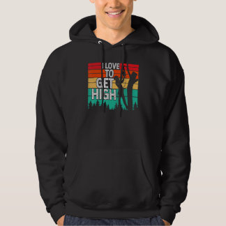Ich Liebe, einen hohen Arboristen-Baumkletter zu b Hoodie