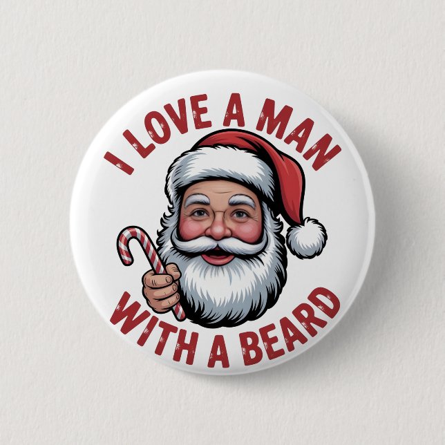 Ich liebe einen Mann mit einem Bart Bärtiger Weihn Button (Vorderseite)