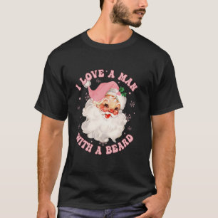 Ich liebe einen Mann mit einem Bart lustiger Santa T-Shirt