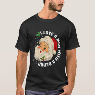 Ich Liebe einen Mann mit einem Bart Weihnachtsgesc T-Shirt