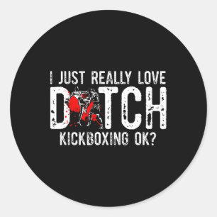 Ich liebe einfach Kampfsport Muay Thai Niederländi Runder Aufkleber