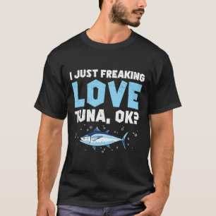 Ich liebe einfach verrückte lustige Thunfisch-Angl T-Shirt
