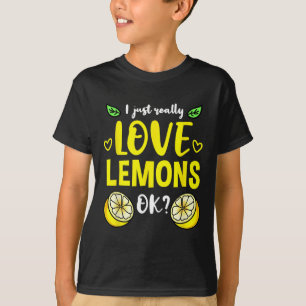 Ich liebe einfach wirklich Zitronen ok T-Shirt
