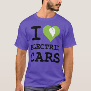 Ich liebe Elektroauto-Freunde T-Shirt