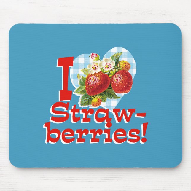 Ich liebe Erdbeeren Mousepad (Vorne)