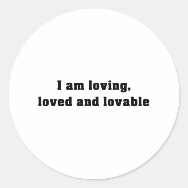 Ich liebe es - Affirmations Classic Round Sticker (Vorderseite)