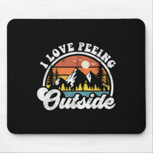 Ich liebe es, draußen zu pinkeln, lustiger Camping Mousepad