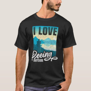 Ich liebe es, draußen zu pinkeln  Wandern Camping  T-Shirt