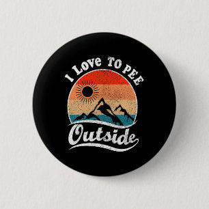 Ich liebe es, Retro-Vintage-Wanderdesign draußen z Button