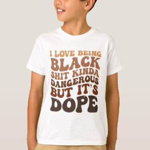 Ich liebe es, schwarz zu sein, ist irgendwie gefäh T-Shirt