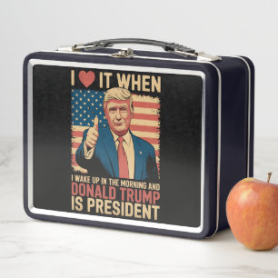 Ich liebe es, wenn ich aufwache und Trump Präsiden Metall Brotdose