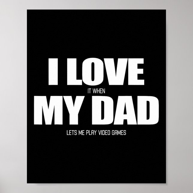 Ich liebe es, wenn mein Vater mich Videospiel 1 sp Poster (Vorne)