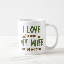 Ich Liebe es, wenn meine Ehefrau mir Lasse, zum An Tasse