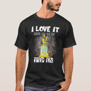 Ich Liebe es, wenn Sie den Tipp in Barkeeper Sayin T-Shirt