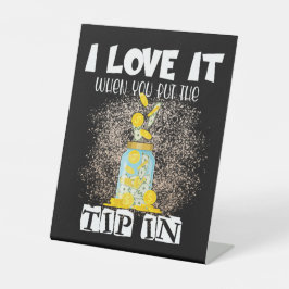 Ich Liebe es, wenn Sie den Tipp in den lustigen Ba Sockelschild