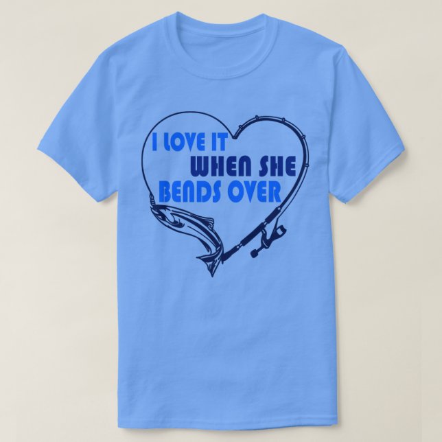 Ich Liebe es, wenn sie über 67 neigt T-Shirt (Design vorne)