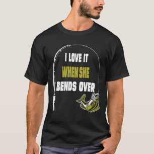 Ich Liebe es, wenn sie über das Sprichwort fischen T-Shirt