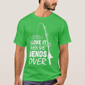 Ich Liebe es, wenn sie über den Fischfang schwappt T-Shirt
