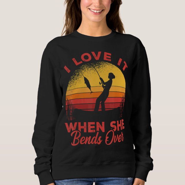 Ich Liebe es, wenn sie über Eisfisch fischen will Sweatshirt (Vorderseite)