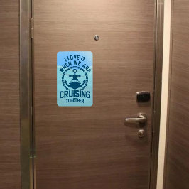 Ich Liebe es, wenn wir gemeinsam reisen - Tür Magnet