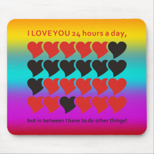 Ich LIEBE EUCH 24 Stunden am Tag   farbig Mousepad