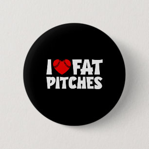 Ich liebe Fat Pitches Herz Bysebyll Design Ich Her Button