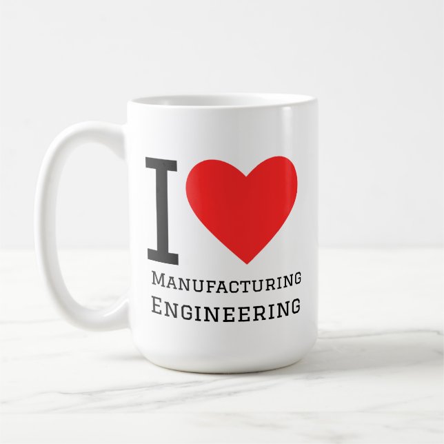 Ich liebe Fertigungstechnik  Kaffeetasse (Links)