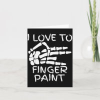 Ich liebe Fingerfarben Ich male Skeletthände Ha