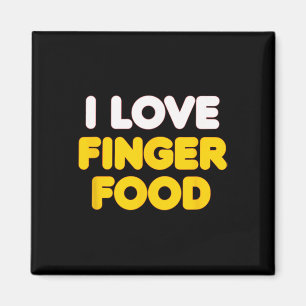 Ich liebe Fingerfood Ich bin Essen, süßes Paar Val Magnet