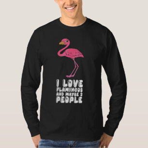Ich liebe Flamingos und vielleicht 3 Leute T-Shirt
