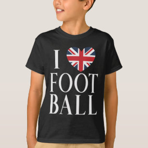 Ich liebe Footbyll Fußball-Fan Großbritannien-Flag T-Shirt