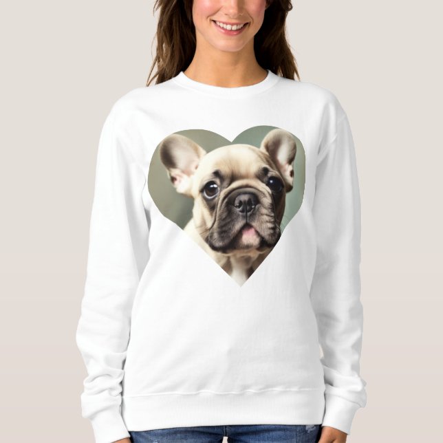 ICH LIEBE FRANZÖSISCH BULLDOGS! EIN FRANZÖSISCHER  SWEATSHIRT (Vorderseite)