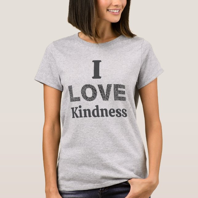 Ich liebe Freundlichkeit T-Shirt (Vorderseite)