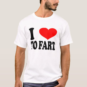 Ich Liebe für Furz lustig T-Shirt