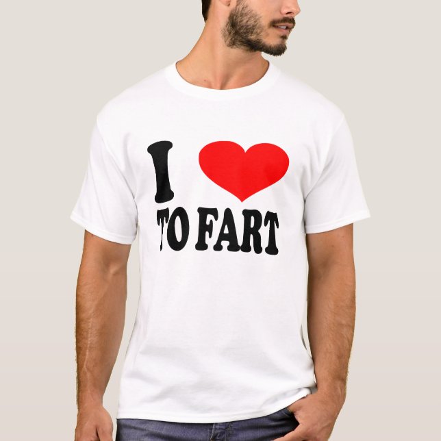 Ich Liebe für Furz lustig T-Shirt (Vorderseite)