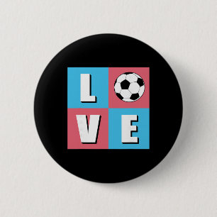 Ich liebe Fußball Fußball für Spieler Trainer und Button