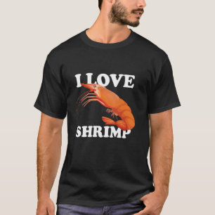 Ich liebe Garnelen, garnelenhaft am besten, lustig T-Shirt