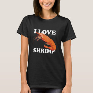 Ich liebe Garnelen, garnelenliebend am besten Lust T-Shirt