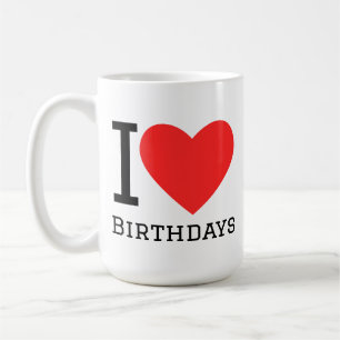 Ich liebe Geburtstage Kaffeetasse