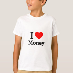 Ich Liebe Geld T-Shirt