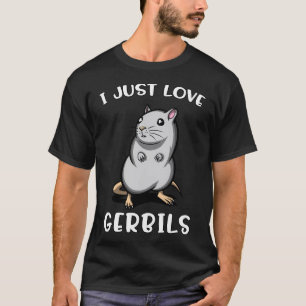 Ich liebe Gerbils T-Shirt