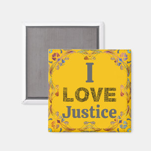 Ich liebe Gerechtigkeit Magnet