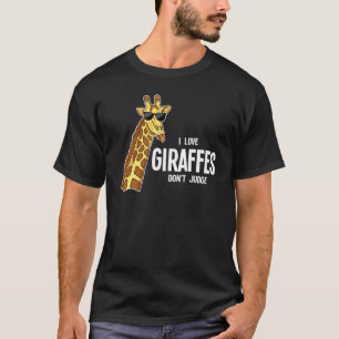 Ich Liebe Giraffen Richterin Giraffen Zoo nicht T-Shirt