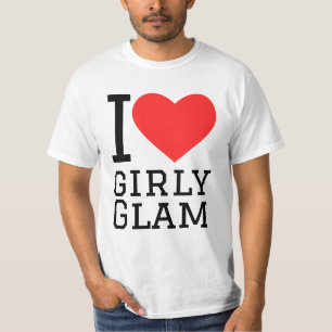 Ich liebe girly Glamour T-Shirt
