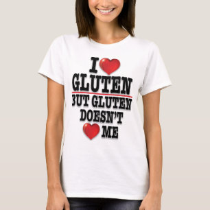 Ich Liebe Gluten, aber Gluten  mich nicht (Licht) T-Shirt